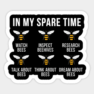 In My Spare Time Bee Lovers Beekeeping Sticker